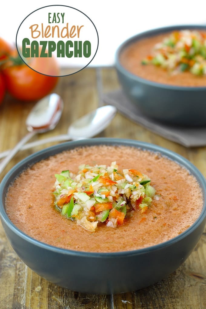Easy Blender Gazpacho The Healthy Maven