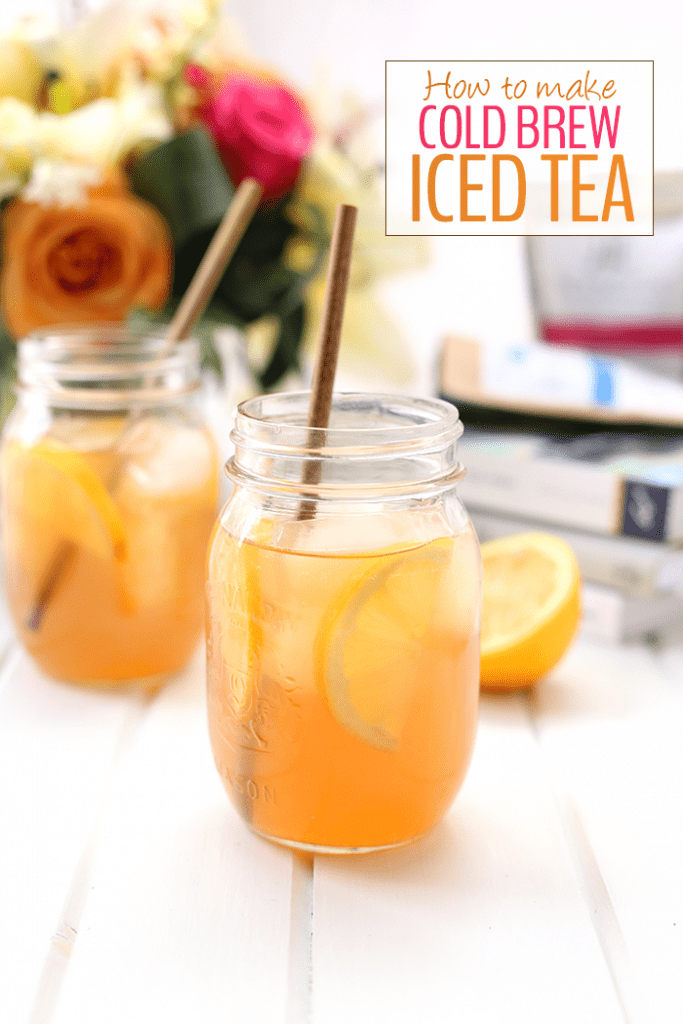 {VIDEO} How To Make Cold Brew Iced Tea The Healthy Maven