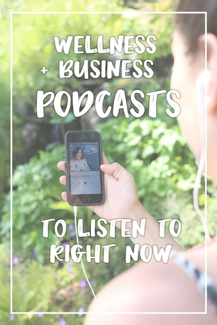 If you're looking to improve your wellness and up your business, these top wellness and business podcasts will help motivate you to make big changes.