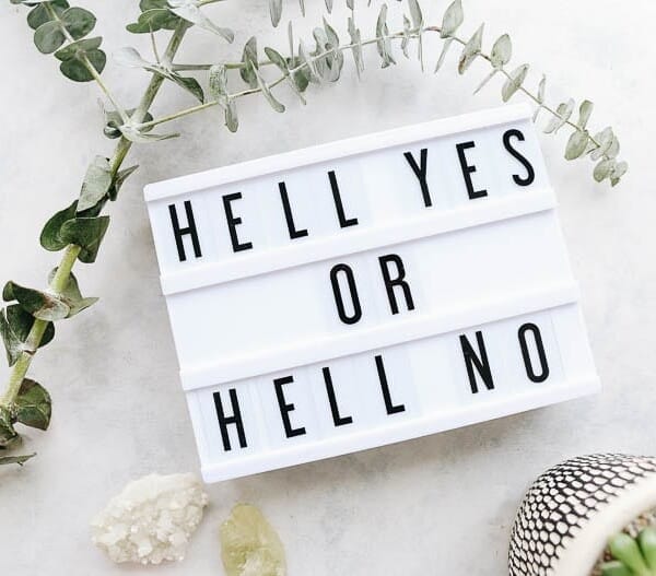 It's hard to say no in a world of saying yes. But truthfully, the art of saying no, really is the art of saying yes. This article breaks down some tips and tricks on deciding when to say no and best practices for how.