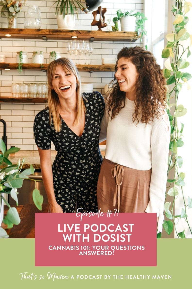 Welcome back to season 4! On Episode 71 of that's so maven we have Claire Anderson, the field marketing manager for dosist on the show chatting about cannabis 101.