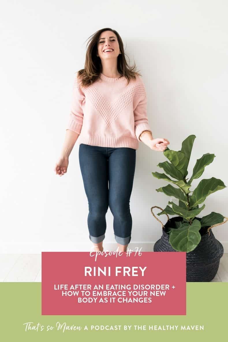 On Episode 76 of That's So Maven, Davida is interviewing Rini Frey, a body postive activist and self-love coach about her history with disordered eating and how she is learning to embrace her body as it changes.
