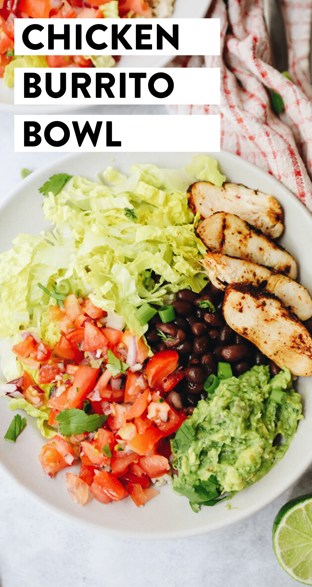 BEST Chipotle Burrito Bowl Recipe - The Healthy Maven