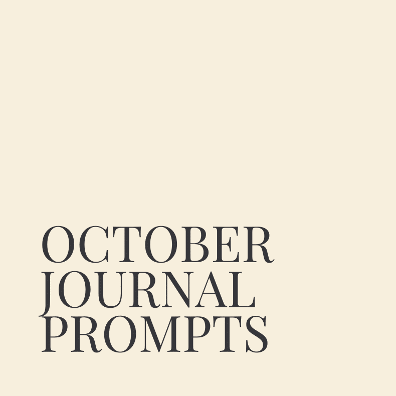 October Journal Prompts October Journal Prompts